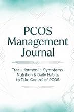 PCOS Management Journal: Track Hormones, Symptoms, Nutrition & Daily Habits