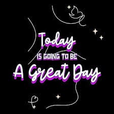 Today is going to be a great day" Poster for Sale by ThinkAndReflect | Redbubble