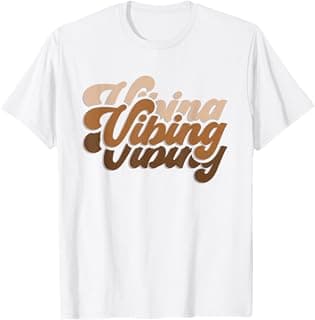 Melanin Vibes only Vibing Brown Color Graphic T-Shirt