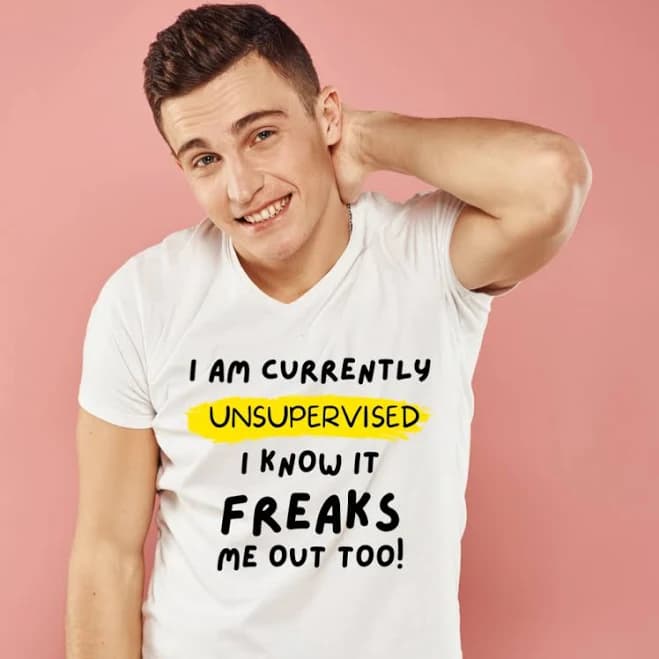 I Am Currently Unsupervised