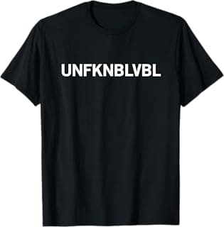 UNFKNBLVBL (Free Thinker Conspiracy Theorist) T-Shirt