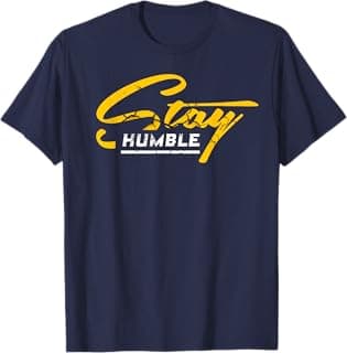 Humble and Lifted, Stay Humble T-Shirt