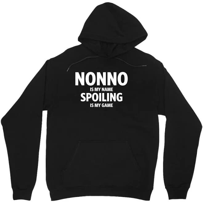 Artistshot Nonno Is My Name Spoiling Is My Gam Hoodie