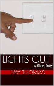 Amazon.com: Lights Out: a short story eBook : Thomas, Libby: Kindle Store