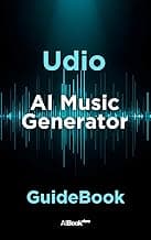 Udio AI Music Generator GuideBook: Your Blueprint for Creative Soundscapes