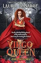 Virgo Queen: A Dark Witch Academy Paranormal Romance Standalone