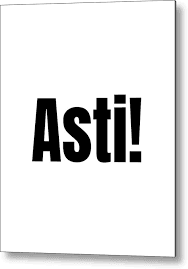 Asti Quebec Swear In French Funny Gift Metal Poster by Jeff Creation - Metal Posters