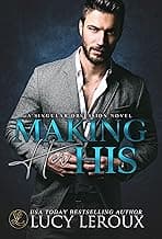 Making Her His (A Singular Obsession Book 1)