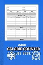 Calorie Counter Log Book: Daily Food Journal for Weight Loss | Track Your Fat & Calories,Proteins, Carbs