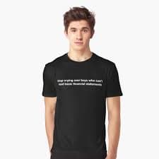 Stop Crying Over Boys Who Can't Read Basic Financial Statements" Essential T-Shirt for Sale by D1mon | Redbubble