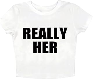 Really Her Cropped T-Shirt Y2k Letters Graphic Crop Top