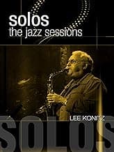 Solos: The Jazz Sessions - Lee Konitz