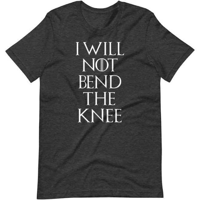 I Will Not Bend The Knee Heavyweight T-Shirt