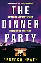 The Dinner Party: An addictive psychological thriller with a true-crime twist set in Australia