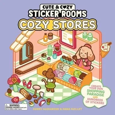 Cute and Cozy Sticker Rooms: Cozy Stores: Create Your Own Shopping Paradise with Hundreds of Stickers