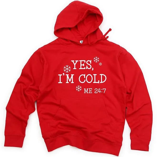 Simply Sage Market Yes I'm Cold Hoodie
